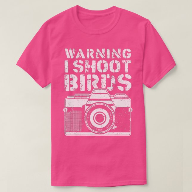 Warning I Shoot Birds Funny Photographer Retro Cam T-Shirt (Design Front)