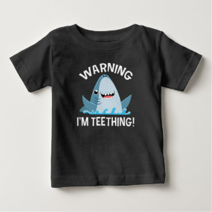 Warning I'm Teething Baby T-Shirt