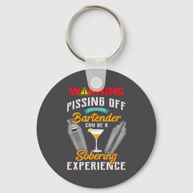Warning Ing Off The Bartender Funny Sarcastic Bart Key Ring (Front)