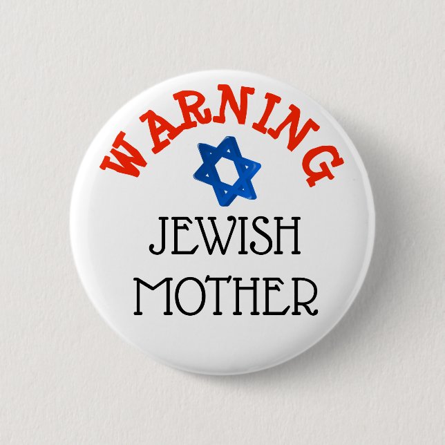 Warning: Jewish Mother Humour Button (Front)
