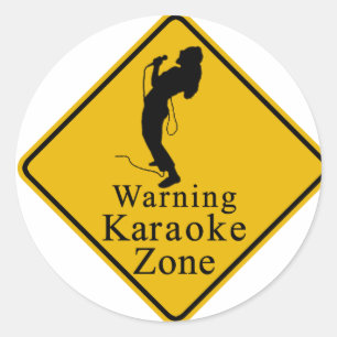 Warning karaoke zone classic round sticker
