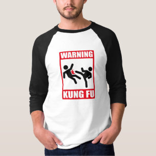 warning kung fu T-Shirt