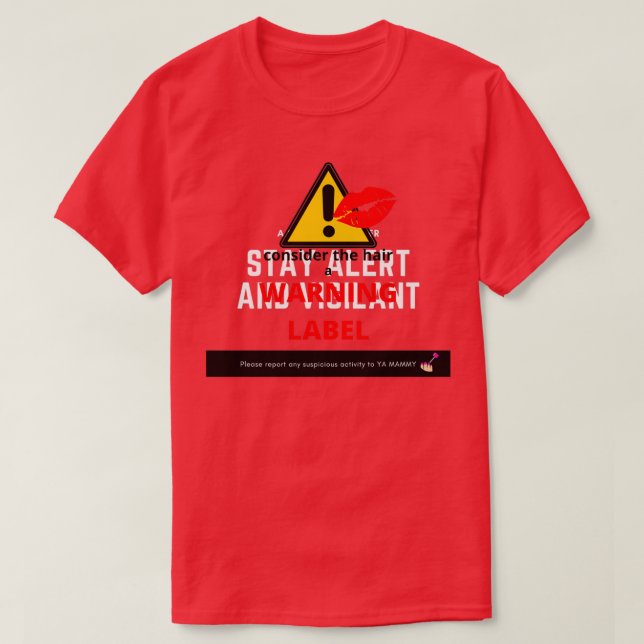 warning label T-Shirt (Design Front)