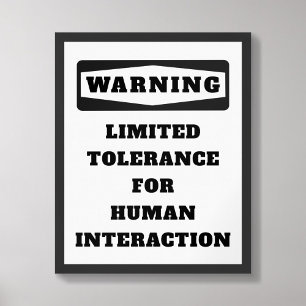 Warning Limited Tolerance Poster