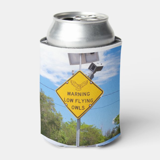 Warning Low Flying Owls Sign Can Cooler (Can Front)