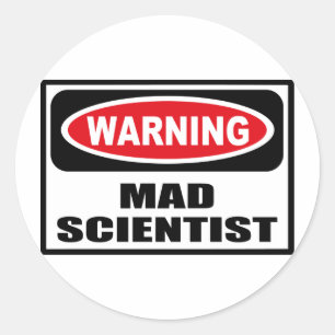 Warning MAD SCIENTIST Sticker