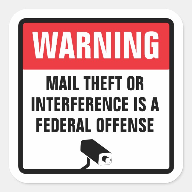 Warning Mail Theft Federal Offence Delivery Square Sticker (Front)