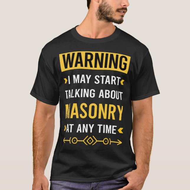 Warning Masonry T-Shirt (Front)
