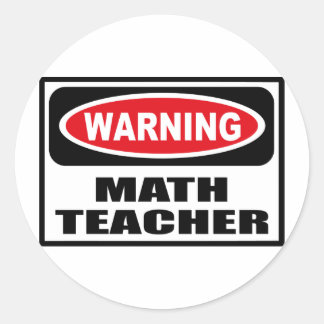 Warning MATH TEACHER Sticker