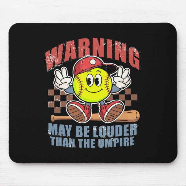 Warning May Be Louder Than The Umpire Game Day Sof Mouse Mat (Front)