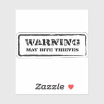 Warning: May Bite Thieves Sticker