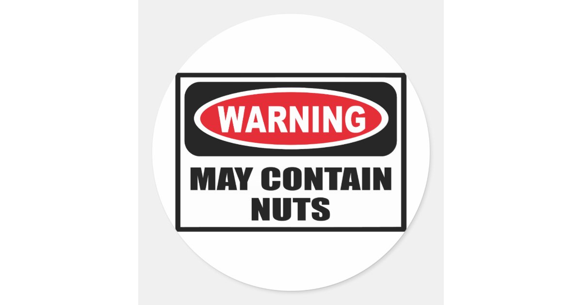 Warning MAY CONTAIN NUTS Sticker Zazzle.co.uk