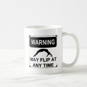 Warning may flip coffee mug
