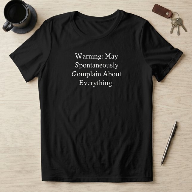 Warning May Spontaneously Complain bout Everything Tri-Blend Shirt (Creator Uploaded)