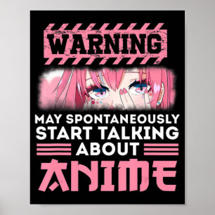 Warning May Spontaneously Start Talking About Anim Poster