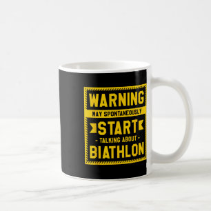 Warning May Spontaneously Start Talking About Biat Coffee Mug