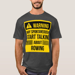 warning may spontaneously start talking about rowi T-Shirt