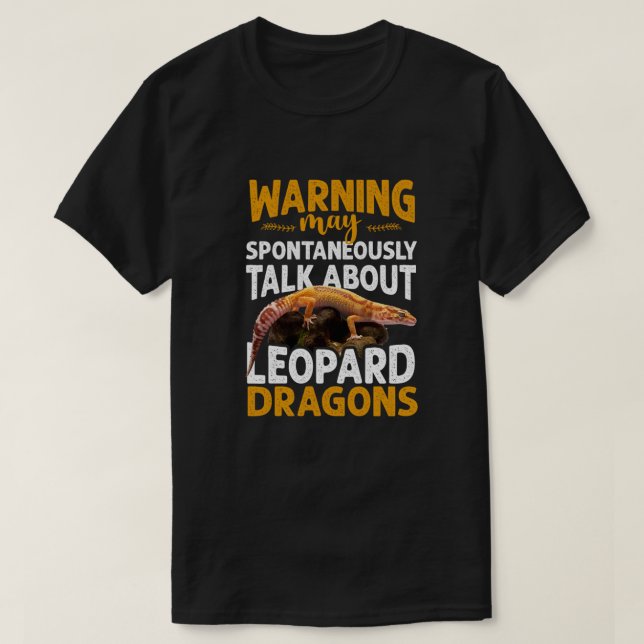 Warning May Spontaneously Talk About Leopard Gecko T-Shirt (Design Front)