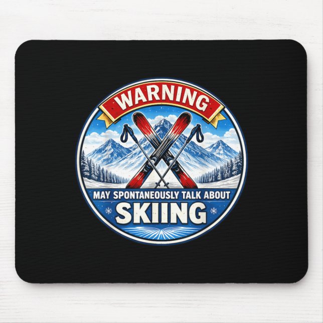Warning may spontaneously talk about skiing skier mouse mat (Front)