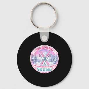 Warning may spontaneously talk about skiing woman key ring