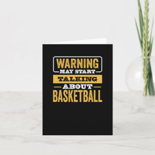 Warning May Start Talking About Basketball Card