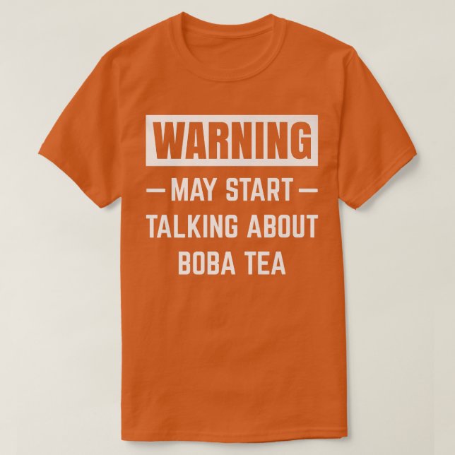 Warning May Start Talking About Boba Tea Funny Bub T-Shirt (Design Front)