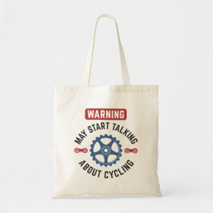 Warning May Start Talking About Cycling Tote Bag
