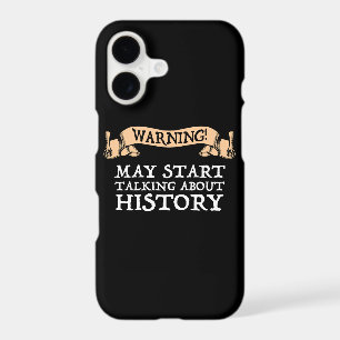 Warning! May Start Talking About History Funny