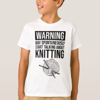 Warning - May Start Talking About Knitting