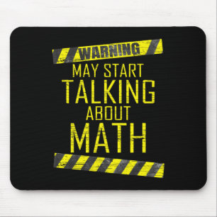Warning May Start Talking About Math Teacher Men W Mouse Mat