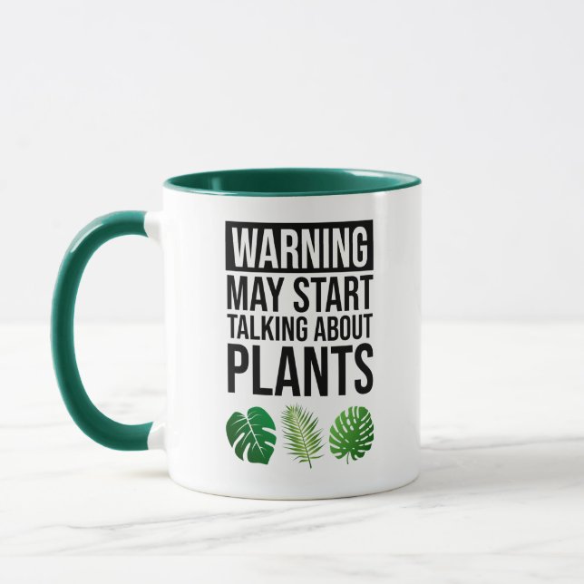 Warning - May Start Talking About Plants Mug (Left)