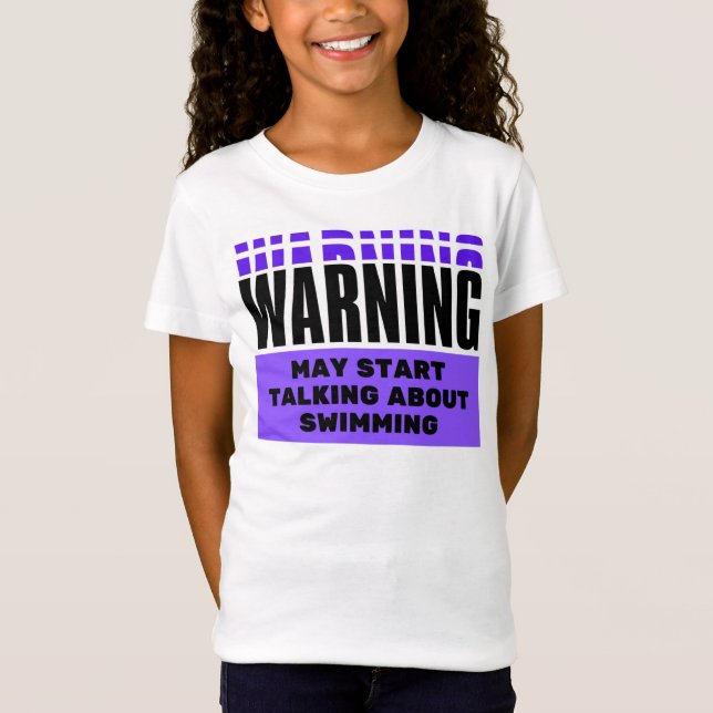 Warning may start talking about swimming T-Shirt (Front)