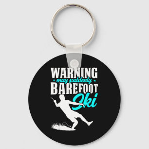 Warning may suddenly barefoot ski humourous skier key ring