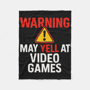 Warning May Yell At Video Games - Pc Gaming Lover Fleece Blanket