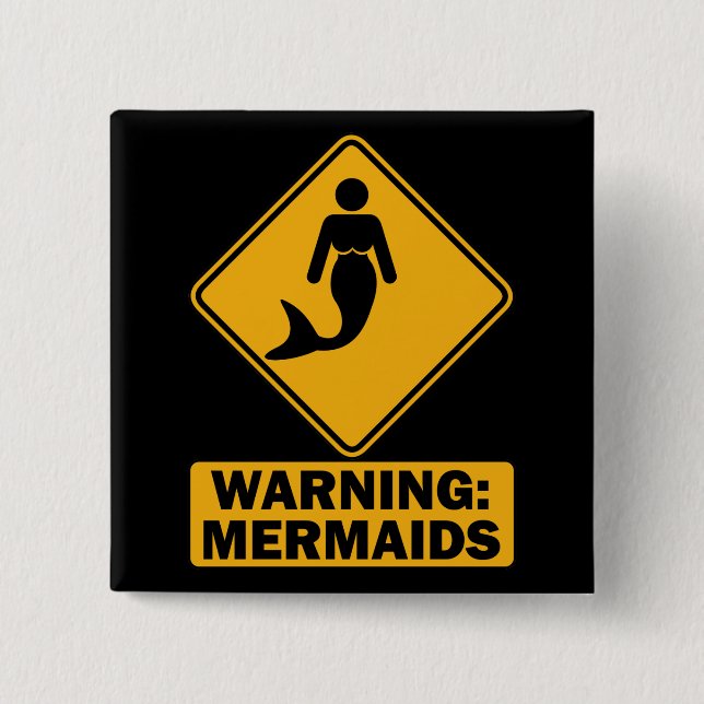 Warning: Mermaids 15 Cm Square Badge (Front)