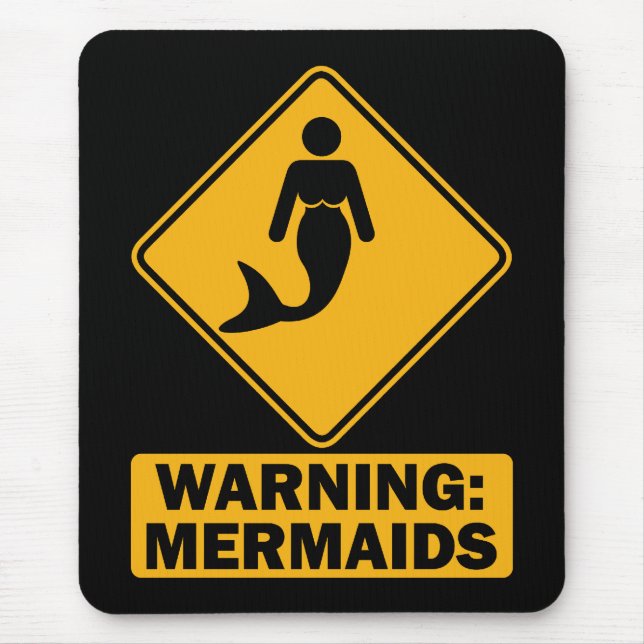 Warning: Mermaids Mouse Mat (Front)