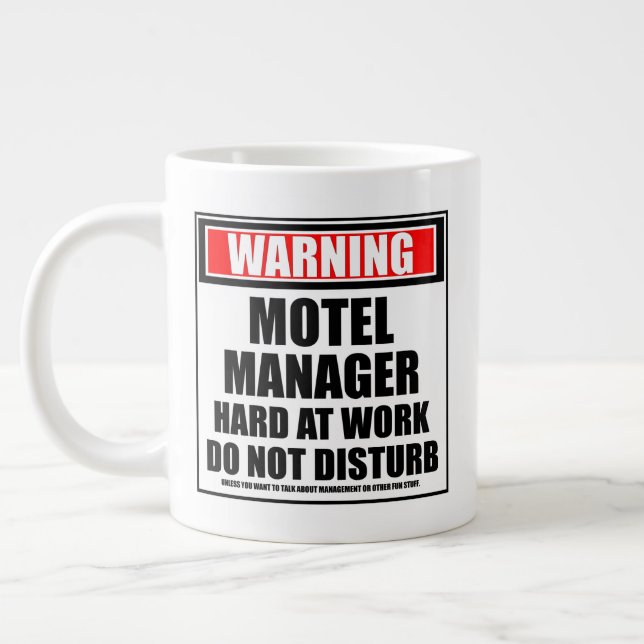Warning Motel Manager Hard At Work Do Not Disturb Large Coffee Mug (Left)