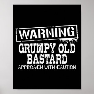 Warning Mpy Old Approach With Caution Funny  Poster