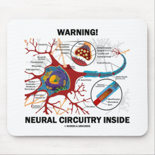 Warning! Neural Circuitry Inside (Neuron Synapse) Mouse Mat
