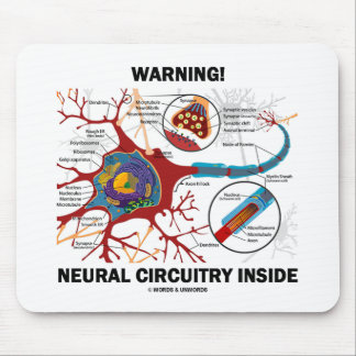 Warning! Neural Circuitry Inside (Neuron Synapse) Mouse Mat