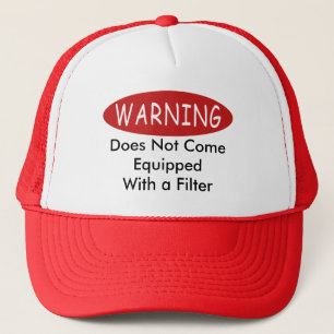 Warning No Filter Hat