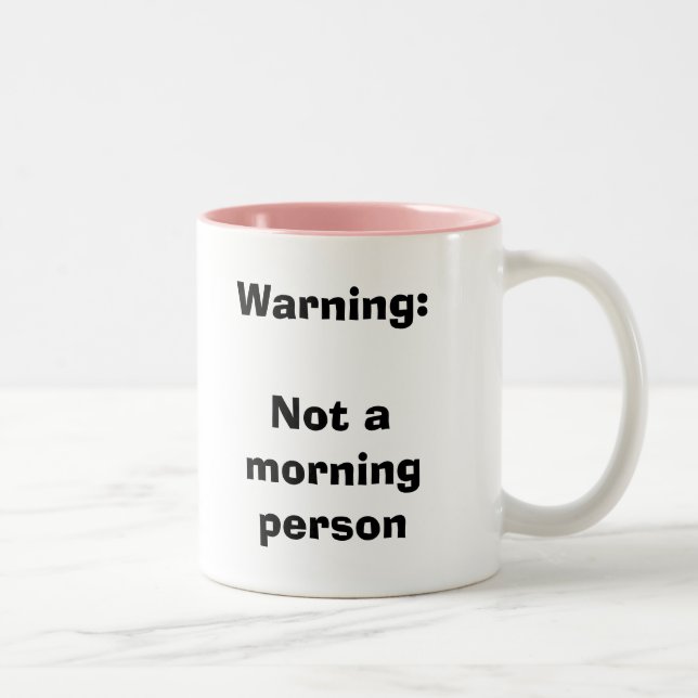 Warning:Not a morning person Mug (Right)