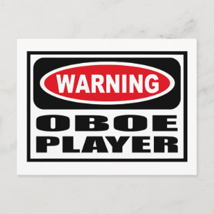 Warning OBOE PLAYER Postcard