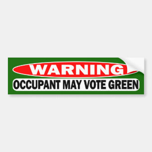Warning! Occupant May Vote Green Bumper Sticker