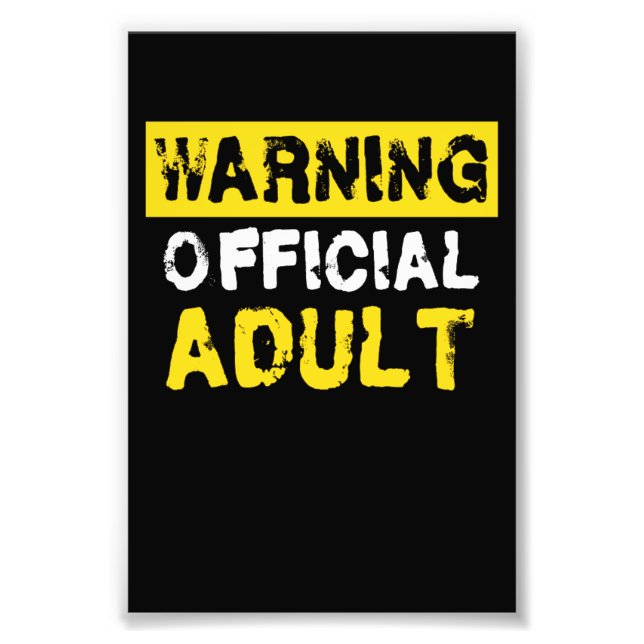 Warning Official Adult 18th Birthday Photo Print (Front)
