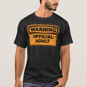Warning Official Adult Design T-Shirt