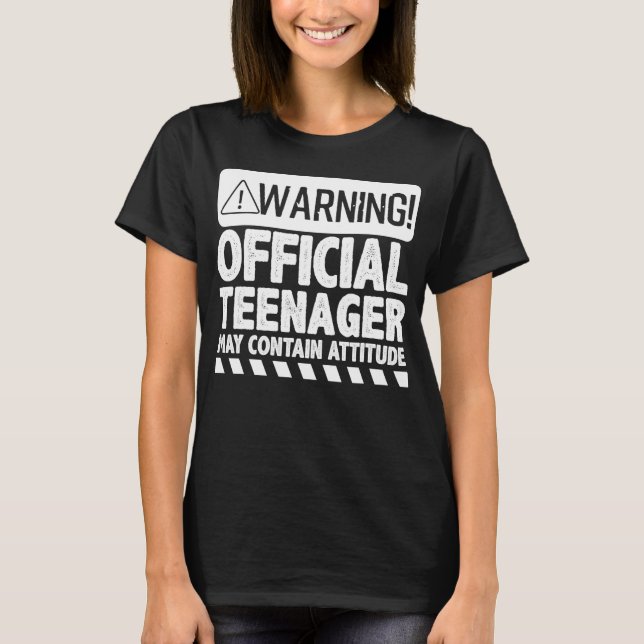 Warning Official Teenager May Contain Attitude T-Shirt (Front)