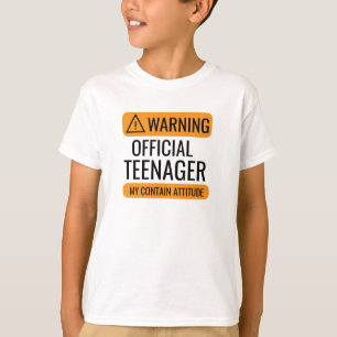 Warning Official Teenager T-Shirt – Funny Birthday
