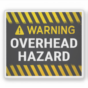 Warning Overhead Hazard