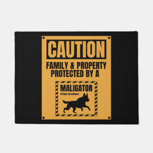 Warning Owner Is Protected By A Maligator Malinois Doormat